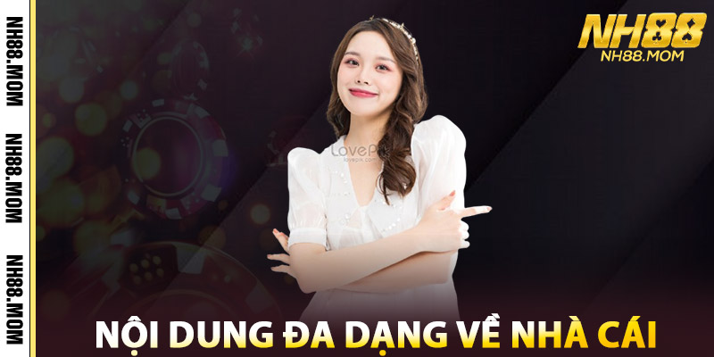Nội dung đa dạng